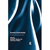 Boredom Studies Reader: Frameworks and Perspectives