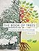 The Book of Trees: Visualizing Branches of Knowledge - Book by Manuel Lima