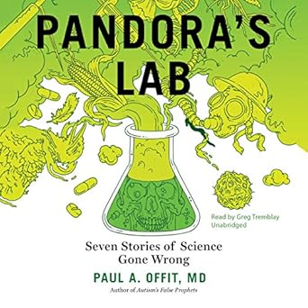 Seven Stories of Science Gone Wrong - Paul A. Offit