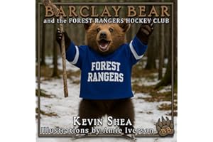 Barclay Bear and the Forest Rangers Hockey Club