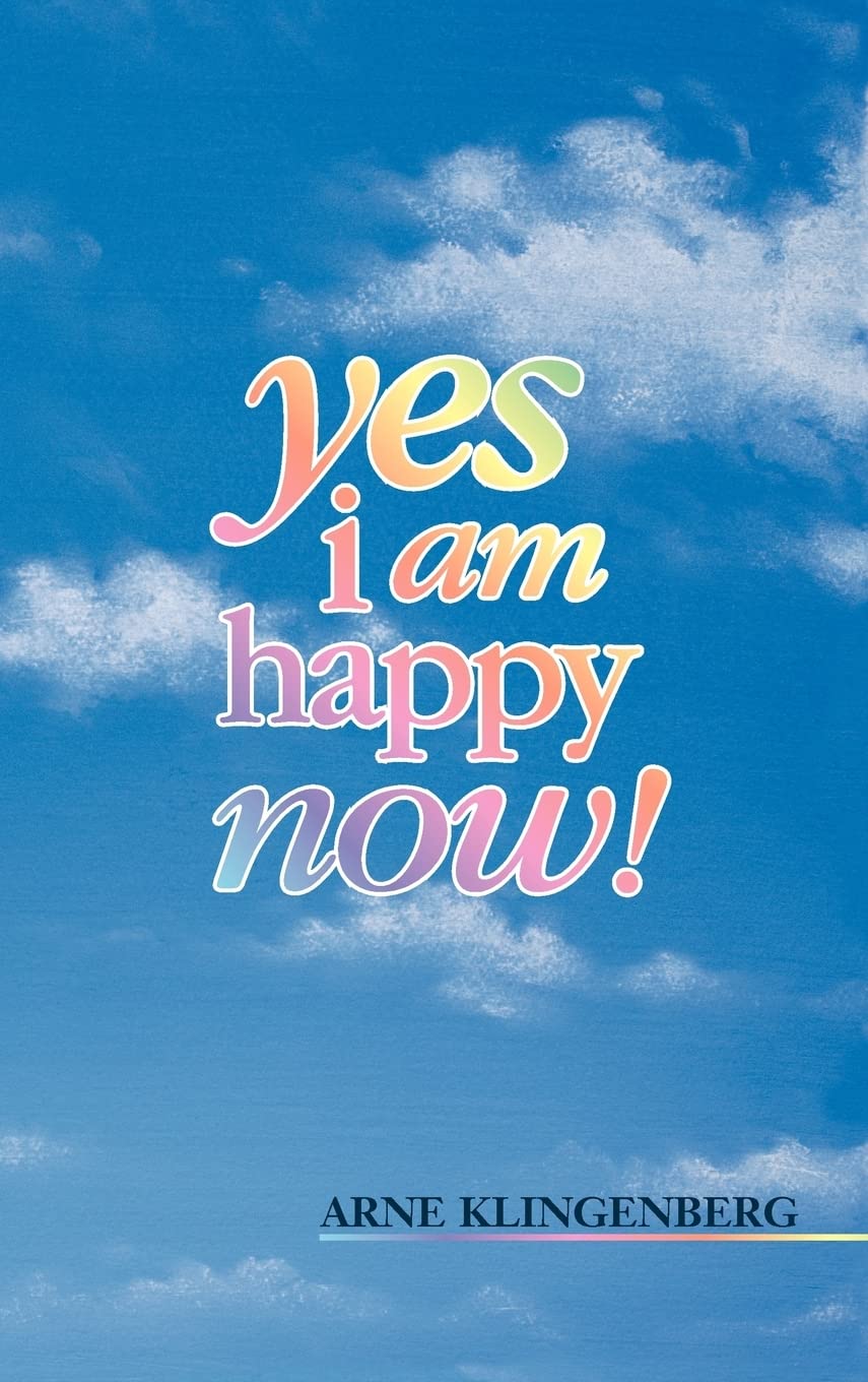 Buy Yes I Am Happy Now Book Online At Low Prices In India Yes I Am Happy Now Reviews Ratings Amazon In