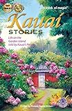 Kauai Stories: Life on the Garden Island told by Kauai's People by Pamela Varma Brown, Pamela Varma Brown