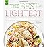 The Best and Lightest: 150 Healthy Recipes for Breakfast, Lunch and Dinner