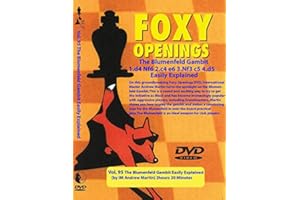 THE HOUSE OF STAUNTON FOXY OPENINGS - Volume 95 - The Blumenfeld Gambit