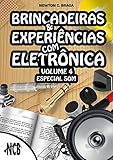 Brincadeiras e Experiências com Eletrônica - volume 4 (Portuguese Edition)