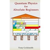 Quantum Physics for Absolute Beginners