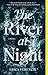 The River at Night: A Novel