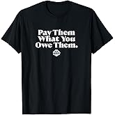 Pay Them What You Owe Them - WNBPA T-Shirt