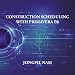 Construction Scheduling with Primavera P6