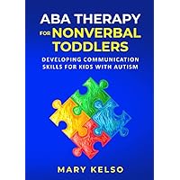 Early Start Denver Model for Young Children with Autism: Promoting