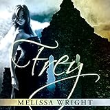 Frey: The Frey Saga, Book 1