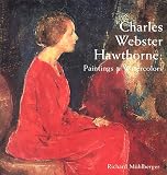 Charles Webster Hawthorne: Paintings and Watercolors by
