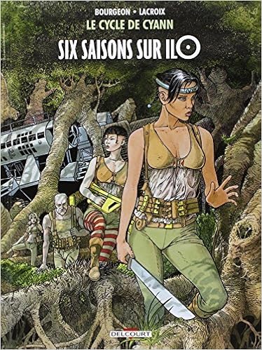 Amazon Fr Le Cycle De Cyann Tome 2 Six Saisons Sur Ilo By Fran Ois Bourgeon 2014 09 17 Fran Ois Bourgeon Claude Lacroix Livres
