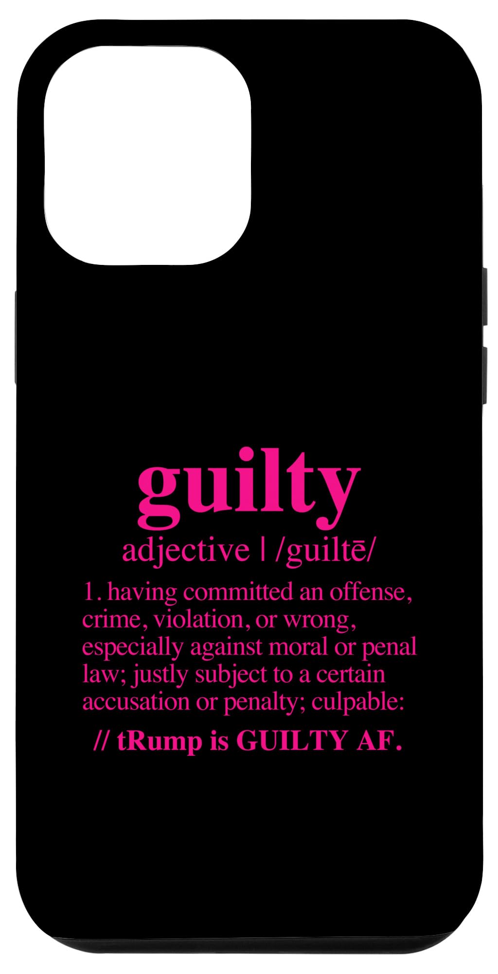 iPhone 15 Plus trump guilty - guilty definition - trump guilty AF Case