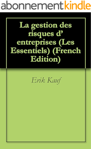 Download La gestion des risques d’entreprises (Les Essentiels t. 4) PDF
