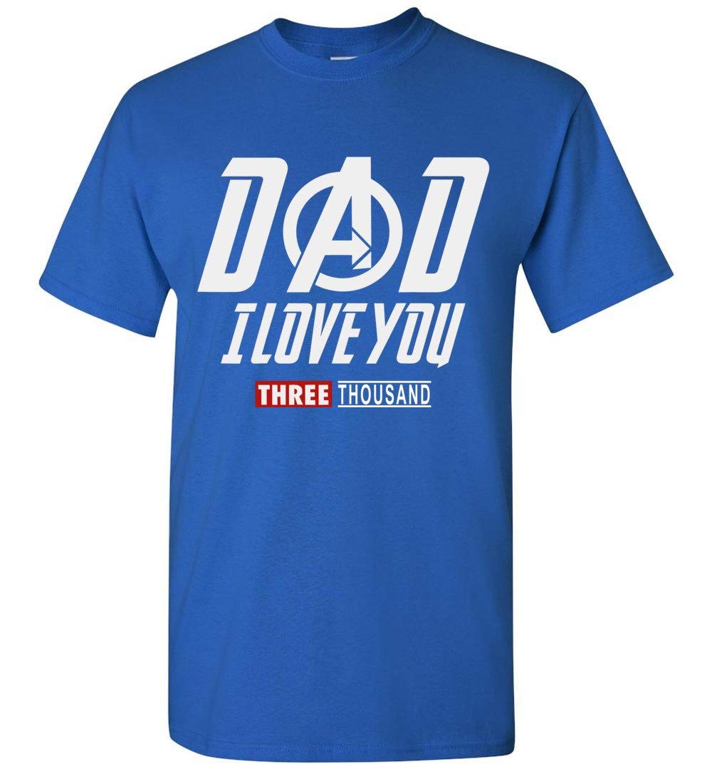 Irron Man Dad I Love You Three Thousand Gift Father's Day T Shirt