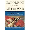Napoleon On the Art of War