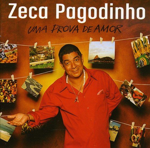 zeca pagodinho - Uma Prova De Amor Lyrics - Zortam Music