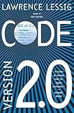 Code: And Other Laws of Cyberspace, Version 2.0