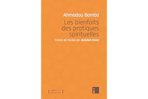 Les bienfaits des pratiques spirituelles: A