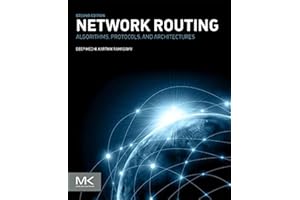 Network Routing: Algorithms, Protocols, and Architectures