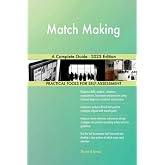 Match Making A Complete Guide - 2023 Edition
