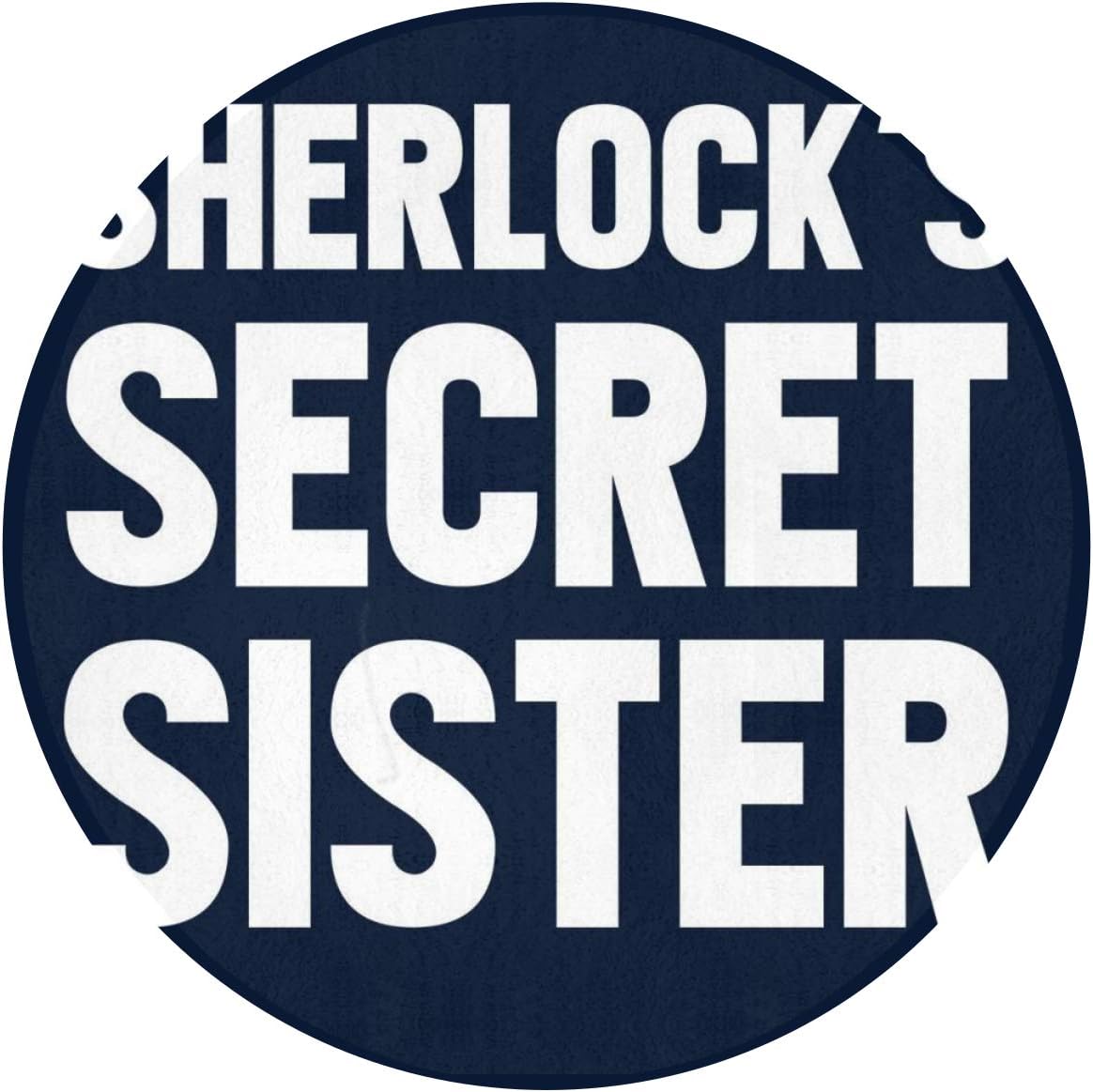 Sherlocks Secret Sister Euros Holmes Indoor Outdoor Rug Round 60"" x60 Front Door Mat Waterproof, Non Slip Washable Quickly Absorb Moisture and Resist Dirt Rugs for Entryway
