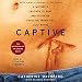 Captive: A Mother's Crusade to Save Her Daughter from a Terrifying Cult by 