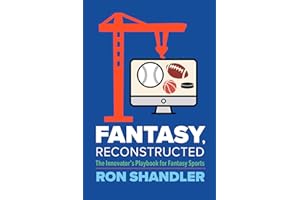 Fantasy, Reconstructed: The Innovator’s Playbook for Fantasy Sports