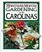Month-by-month Gardening In The Carolinas by Bob Polomski