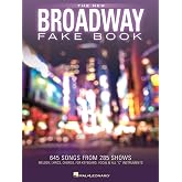 The New Broadway Fake Book - 645 Songs from 285 Shows | Melody, Lyrics and Chords for C Instruments | Sheet Music for Musicals, Gigging and Auditions