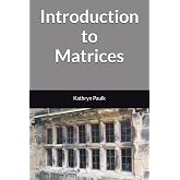 Introduction to Matrices