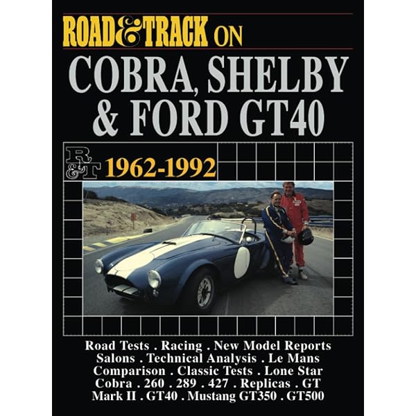 Cobra-Ferrari Wars 1963-1965: Shoen, Michael L.: 9780962509308