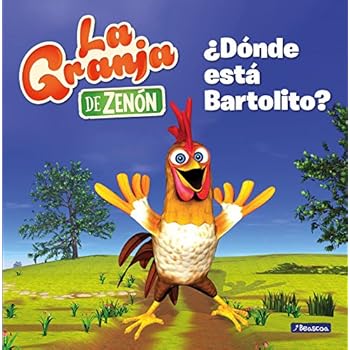 ¿Dónde está Bartolito? (La granja de Zenón) (Reino Infantil. Primeras lecturas) (El reino infantil) ¿Dónde está Bartolito? (La granja de Zenón) (Reino Infantil. Primeras lecturas) (El reino infantil)