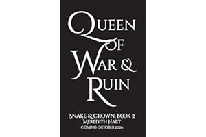Queen of War and Ruin (Snake & Crown Book 2)