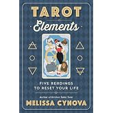 Tarot Elements: Five Readings to Reset Your Life