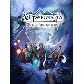 Alpengard: Tales and Adventurers: Tabletop Roleplaying Game (TTRPG) Core Rulebook for Gamemasters and Players—Forge Legendary Heroes and Embark on Stark Fantasy Quests!