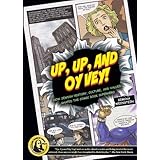 Up, Up, and Oy Vey: How Jewish History, Culture, and Values Shaped The Comic Book Superhero