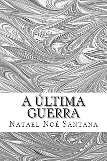 Livro A Última Guerra (Geração Apocalipse Livro 1)