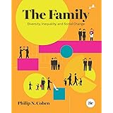 The Family: Diversity, Inequality, and Social Change