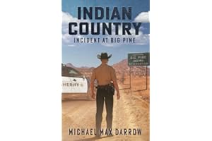 Indian Country: Incident at Big Pine (Indian Country: The Mike Taylor Mysteries)