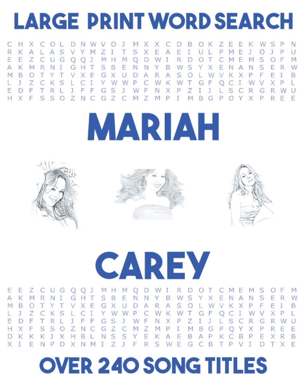 Large Print Word Search Mariah Carey Over 240 Song Titles Activity Puzzle Book For Music Fans Publishing Without Glasses Amazon Com Books