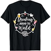 Drinking Around The World T-Shirt