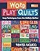 Word Play Quilts: Easy Techniques from the UnRuly Quilter by Tonya Ricucci