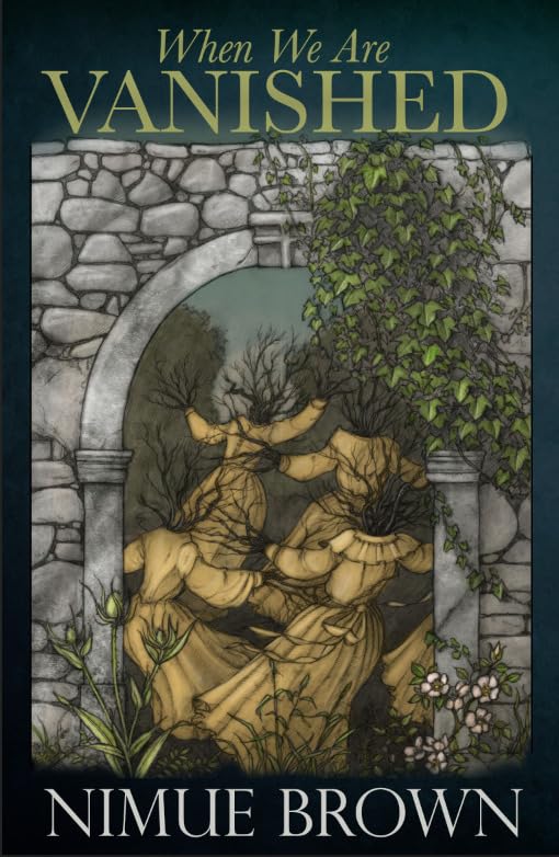 When We Are Vanished (Snowbooks Fantasy Originals)