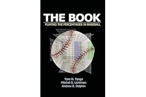 The Book: Playing The Percentages In Baseball