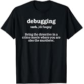 Debugging Definition - Computer Science Programmer &amp; Coding T-Shirt Small