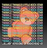 Lullaby Versions of Radiohead V2