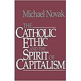 Catholic Ethic and the Spirit Of Capitalism