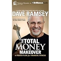 The Total Money Makeover: A Proven Plan for Financial Fitness